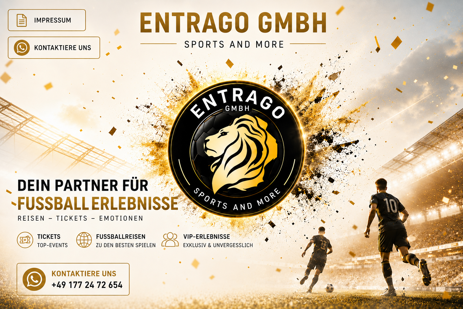 Entrago GmbH Sports and More - Dein Partner für Fussballerlebnisse